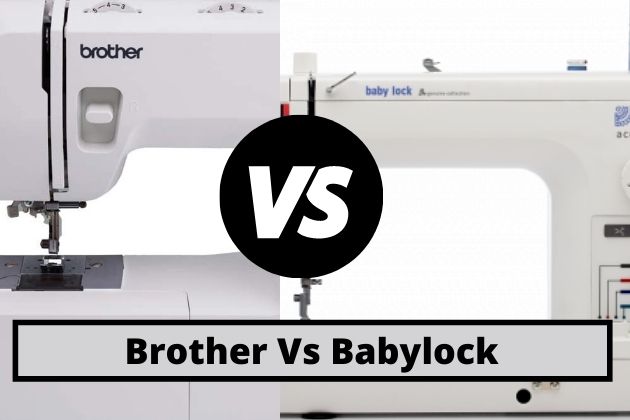 Brother vs Babylock Sewing Machine: Which Is Better? – Sewing Study